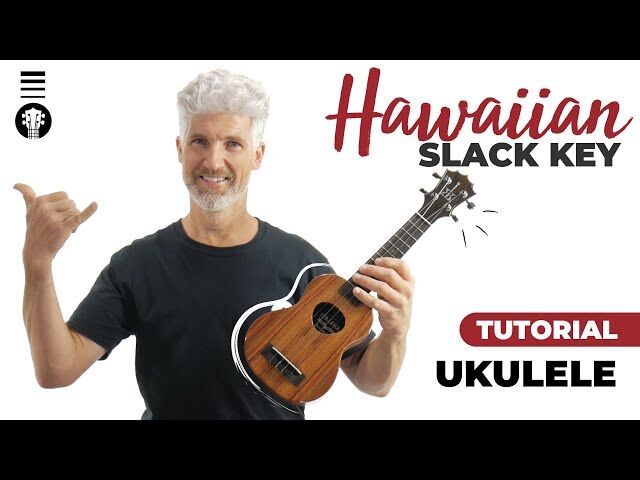 What is Slack Key Ukulele