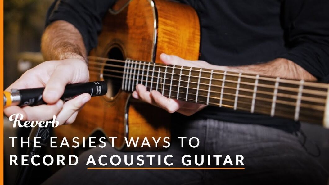 What is the Best Way to Record Acoustic Guitar