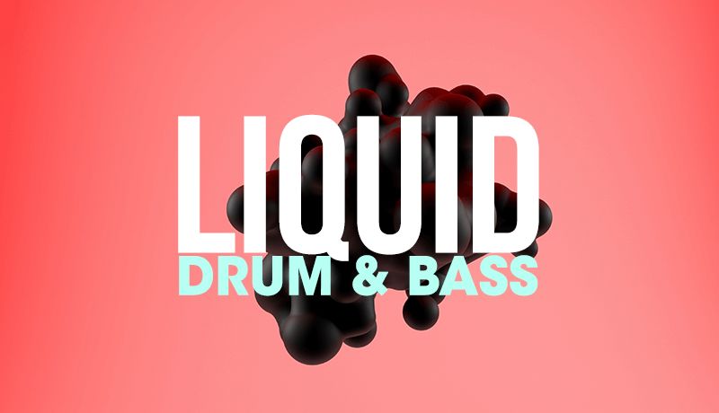 What is Liquid Drum And Bass