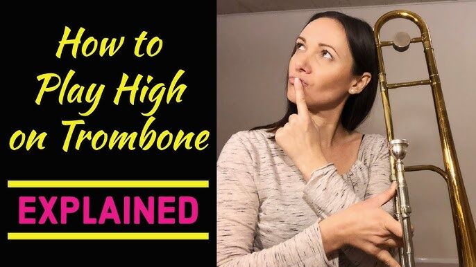 How to Play High Notes on Trombone