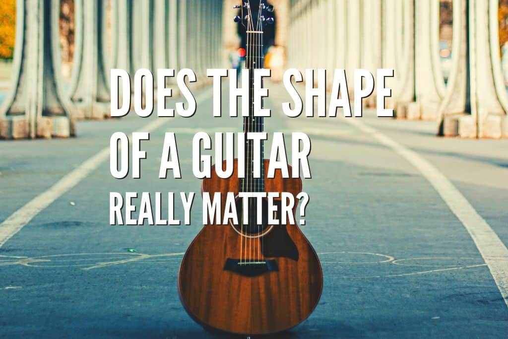 Does the Shape of an Acoustic Guitar Matter