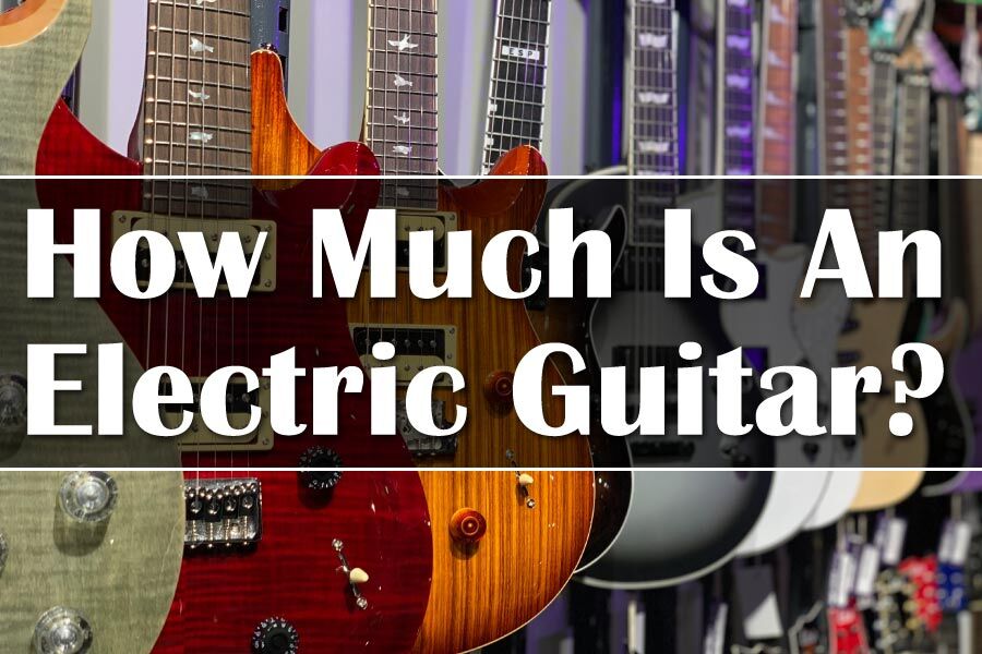 How Much Does an Electric Guitar Cost Uk