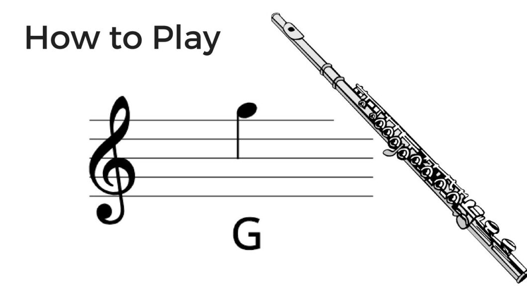 How to Play G on a Flute