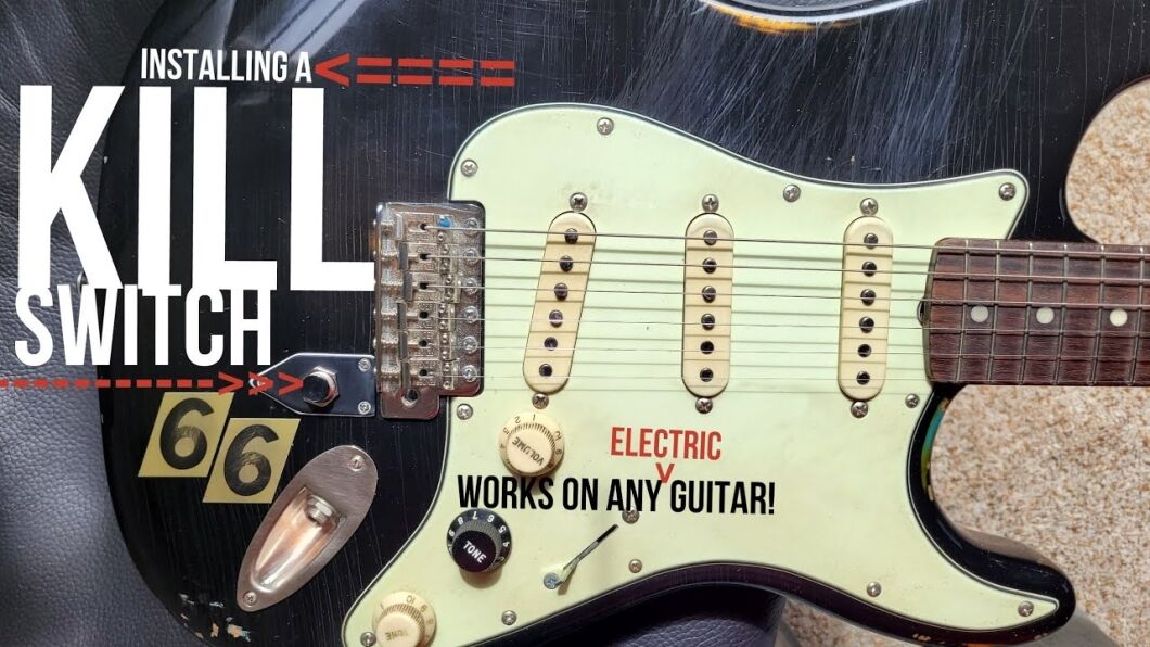 What is a Kill Switch on an Electric Guitar